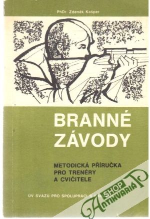 Branné závody - Kašper Zdeněk