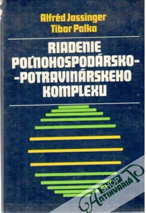 Obal knihy Riadenie poľnohospodársko-potravinárskeho komplexu