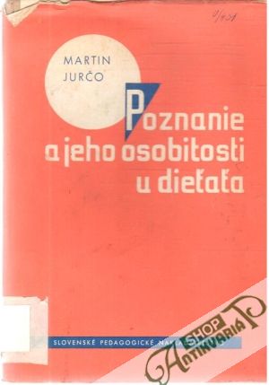 Obal knihy Poznanie a jeho osobitosti u dieťaťa