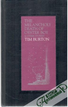 Obal knihy The melancholy death of Oyster boy & other stories