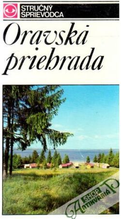 Oravská priehrada - Medzihradský Vlado