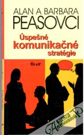 Úspešné komunikačné stratégie - Peasovci Alan a Barbara