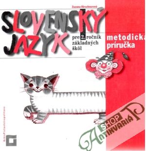 Obal knihy Slovenský jazyk pre 2. ročník ZŠ - metodická príručka