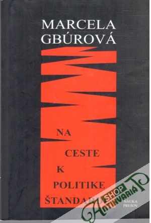 Obal knihy Na ceste k politike štandardu