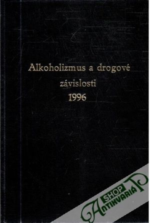 Obal knihy Alkoholizmus a drogové závislosti 1996