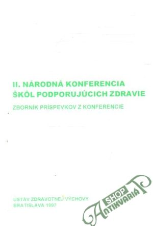 Obal knihy II. národná konferencia škôl podporujúcich zdravie