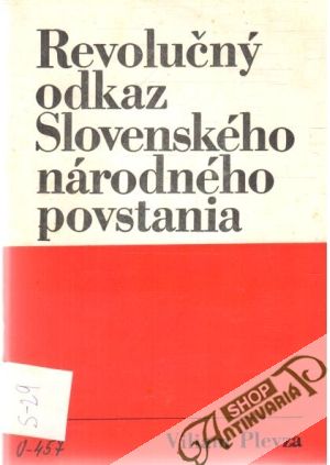 Obal knihy Revolučný odkaz Slovenského národného povstania