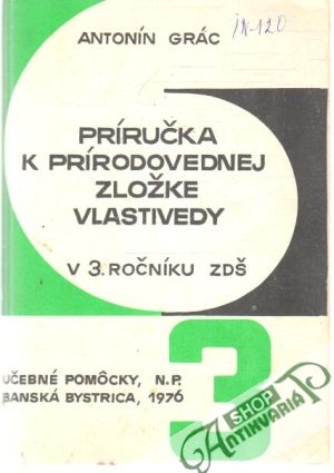 Obal knihy Príručka k prírodovednej zložke vlastivedy v 3. ročníku ZDŠ