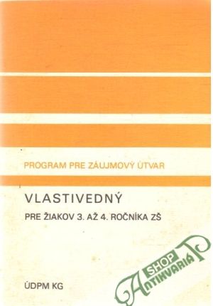 Obal knihy Program pre záujmový útvar vlastivedný pre žiakov 3. až 4. ročníka ZŠ