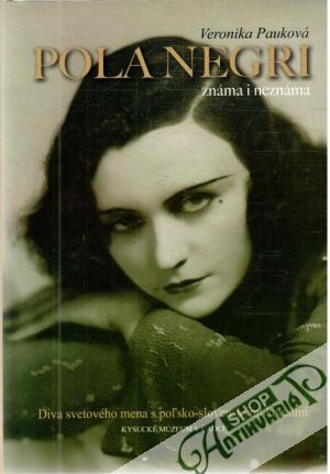Obal knihy Pola Negri známa i neznáma