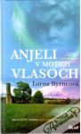 Byrneová Lorna - Anjeli v mojich vlasoch