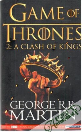 Game of Thrones - 2: A clash of kings - Martin George R.R.