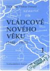 Dorazil Otakar - Vládcové nového věku 1.