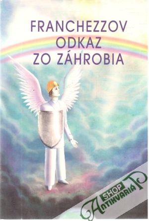 Franchezzov odkaz zo záhrobia