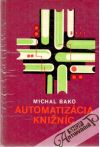 Bako Michal - Automatizácia knižníc