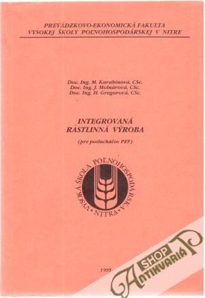 Obal knihy Integrovaná rastlinná výroba