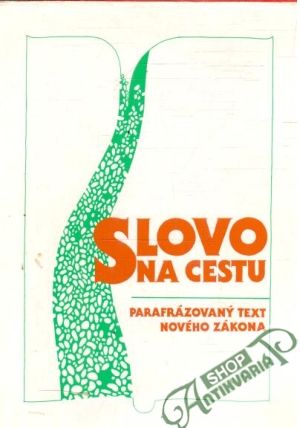 Slovo na cestu - Kolektív autorov