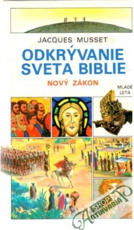 Obal knihy Odkrývanie sveta Biblie - Nový zákon