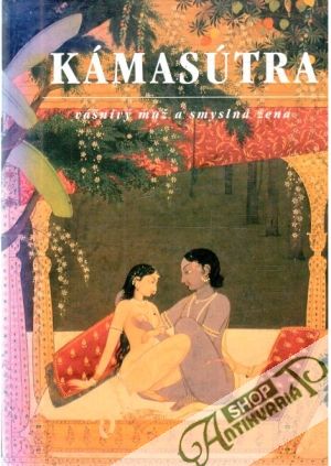 Obal knihy Kámasútra - Vášnivý muž a smyslná žena