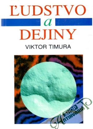 Ľudstvo a dejiny - Timura Viktor