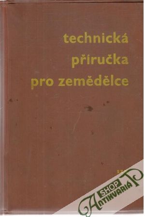 Obal knihy Technická příručka pro zemědělce