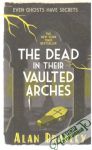 Bradley Alan - The dead in their vaulted arches