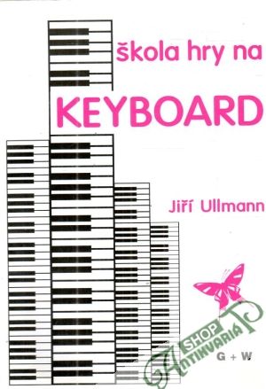 Škola hry na keyboard - Ullmann Jiří