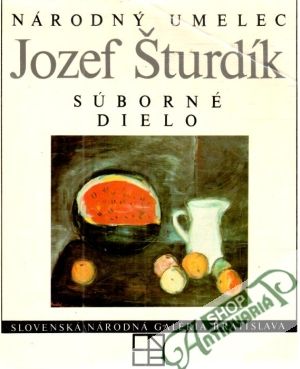 Obal knihy Jozef Šturdík - Súborné dielo