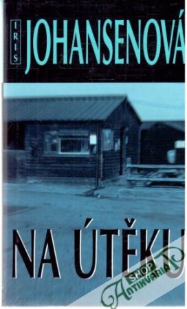 Na útěku - Johansenová Iris