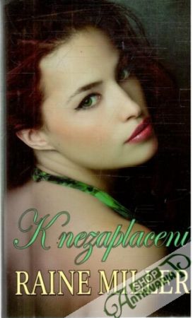 K nezaplacení - Miller Raine