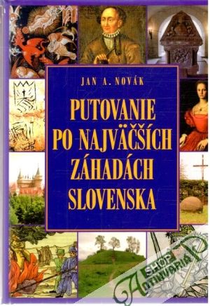 Obal knihy Putovanie po najväčších záhadách Slovenska