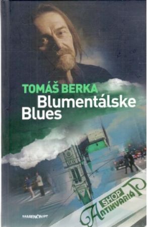 Blumentálske Blues - Berka Tomáš