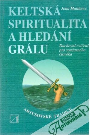 Obal knihy Keltská spiritualita a hledání grálu