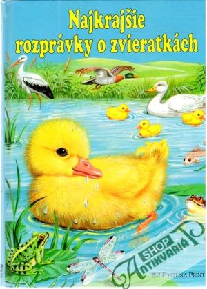 Najkrajšie rozprávky o zvieratkách - Kolektív autorov