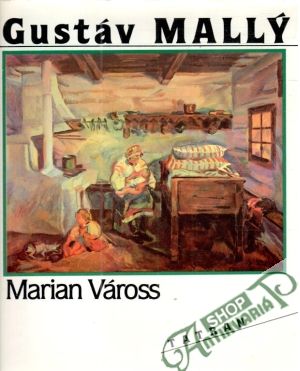 Gustáv Mallý - Váross Marian