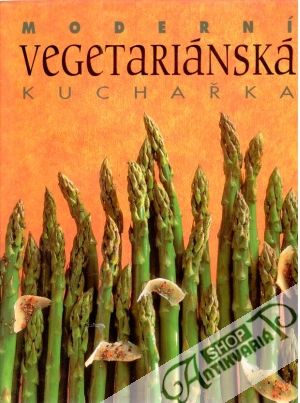 Obal knihy Moderní vegetariánská kuchařka