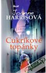 Harrisová Joanne - Cukríkové topánky