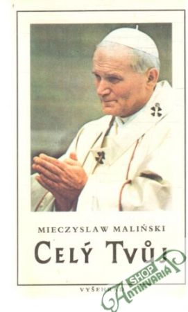 Celý tvuj - Maliński Mieczyslaw