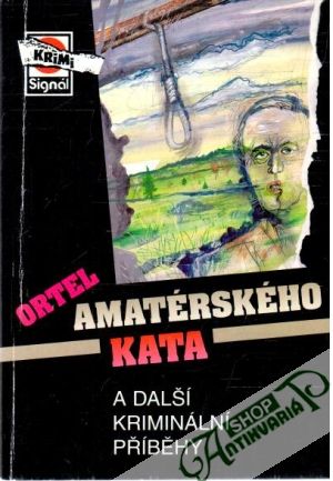 Ortel amatérského kata - Kolektív autorov