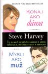 Harvey Steve - Konaj ako dáma, mysli ako muž