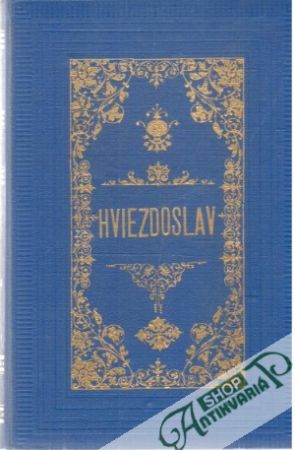 Hviezdoslavove sobrané spisy básnické I-XV. - Hviezdoslav Pavol Országh