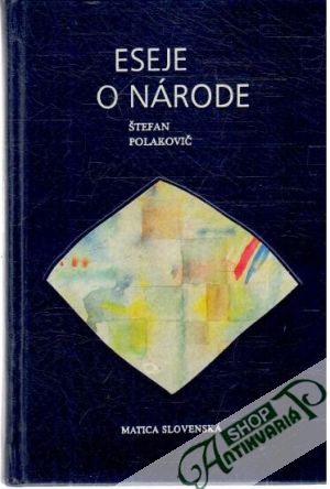 Eseje o národe - Polakovič Štefan