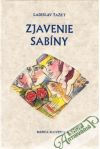 Ťažký Ladislav - Zjavenie Sabíny