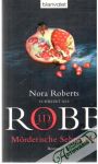 Roberts Nora - Morderische Sehnsucht