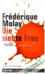 Molay Frédérique - Die siebte Frau