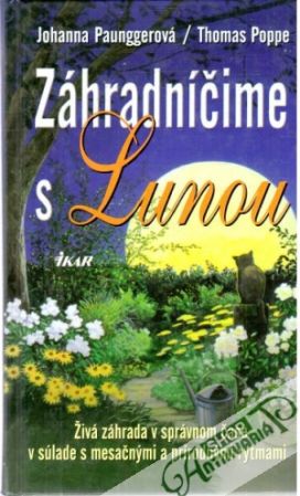 Záhradníčime s Lunou - Paunggerová Johanna, Poppe Thomas