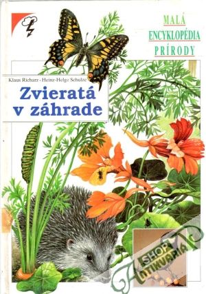 Zvieratá v záhrade - Richarz Klaus, Schulze Heinz-Helge