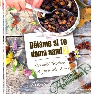 Děláme si to doma sami 2. - Thomas Alena