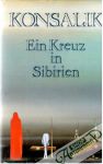 Konsalik Heinz G. - Ein Kreuz in Sibirien