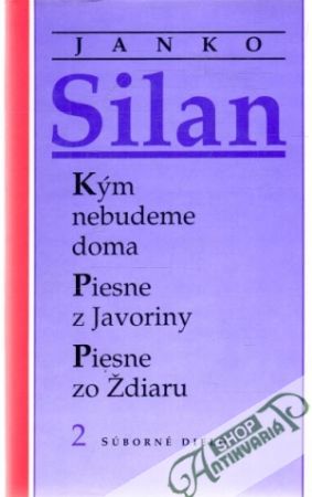 Obal knihy Kým nebudeme doma, Piesne z Javoriny, Piesne zo Ždiaru